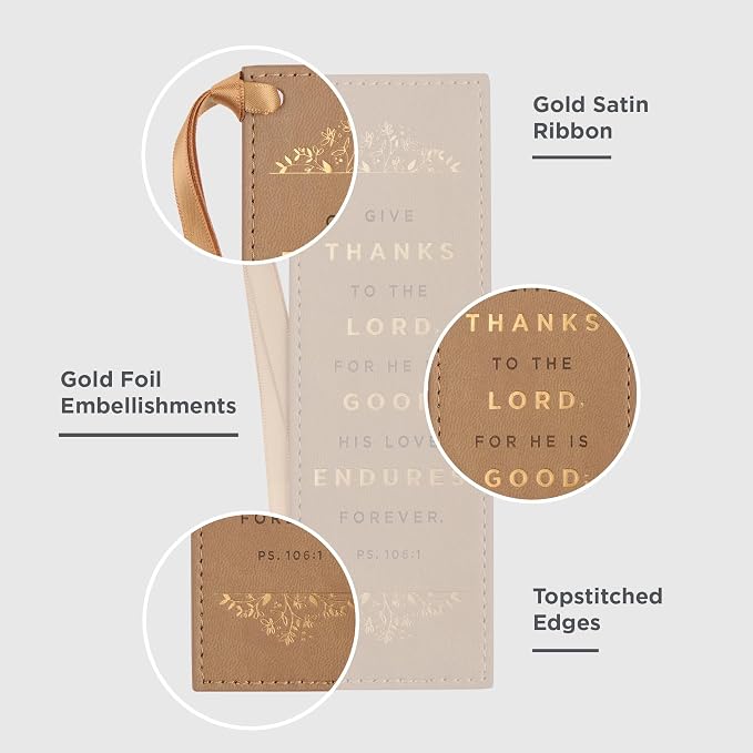 Christian Art Gifts Tan Faux Leather Floral Bookmark for Women: Give Thanks - Psalm 106:1 Inspirational Bible Verse, Heat-Debossed & Golden Accents with Light Sandy Tan Satin Ribbon Reading Accessory