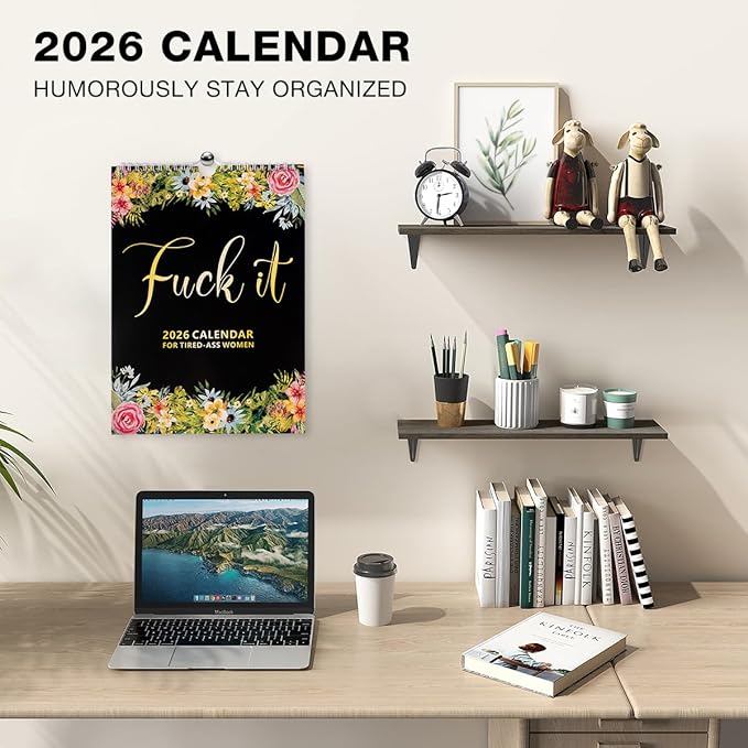 Fu-ck It 2026 Calendar for Tired Women, 2026 Fu-ck It Wall Calendar for Tired Women, Humor Hanging Month Calendar,Hanging Calendar for Home Office,Funny Swear Word Monthly Calendar Gag Gift Woman (C)
