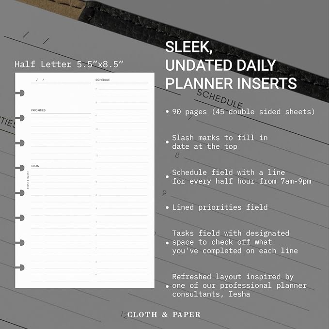 Cloth & Paper Daily Planner Inserts – Half Letter Size 8-Disc Punched Refill Pages – Undated 90 Pages (45 Double-Sided), Schedule 7AM–9PM, Priorities & Tasks, Minimalist Design for Productive Planning