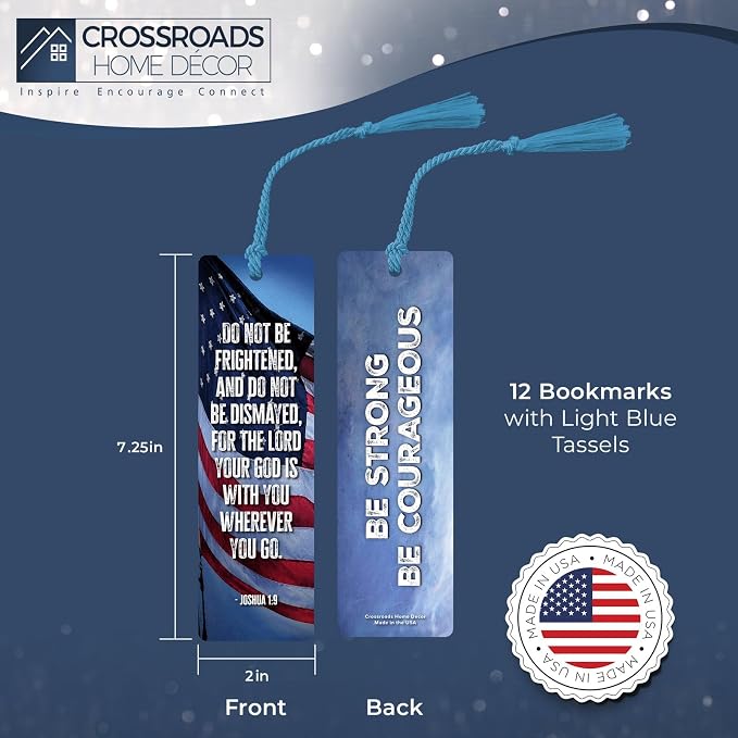 Be Strong and Courageous Bookmark 12 Pack, Patriotic Encouragement Bookmark, Faith and Strength Keepsake, 7.25" x 2"