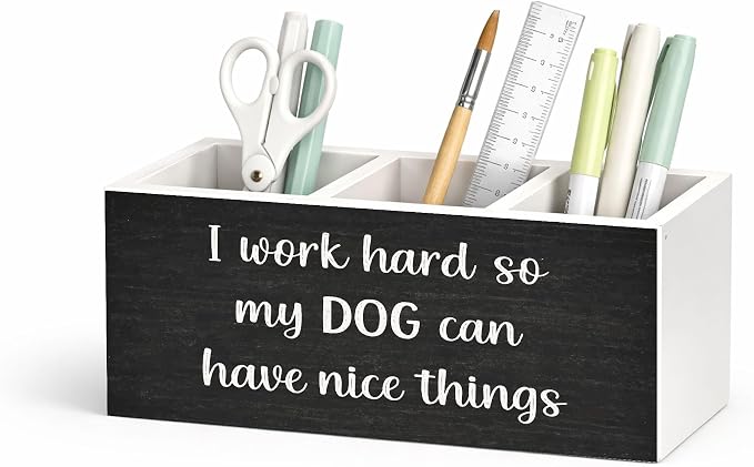 Dog Lover Desk Organizer Wooden Pen Pencil Holder for Desk, 3 Compartments Office Accessories, I Work Hard So My Dog Can Have Nice Things Funny Decor, Cute Puppy Theme Table Storage for Women Men