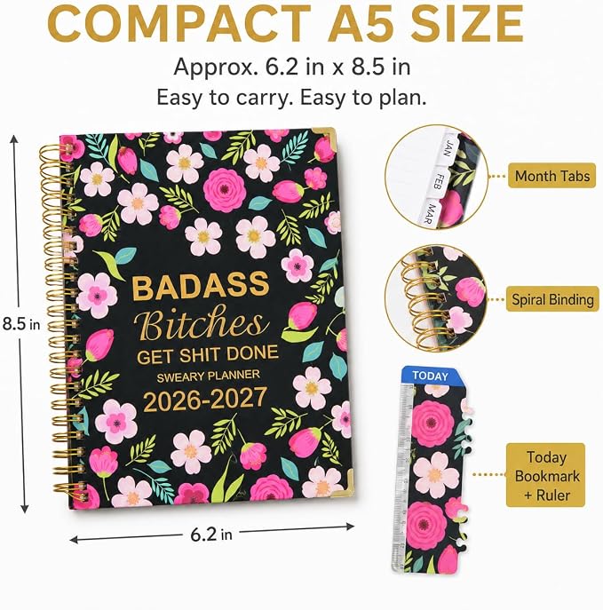 Badass Bitches Get Shit Done Sweary A5 Planner 2026-2027 - 6.2*8.5" Weekly Monthly You Are A Badass Calendar for Women, Fuck It Swear Daily Notebook Goals Productivity Journal Affirmations Gift, Black
