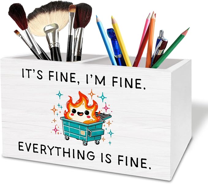 Humorous Dumpster Fire Pen Holder for Desk, It's Fine I'm Fine Funny Sarcastic Wooden Box Sign Desk Decor for Home Office Decoration, Dumpster Fire Gifts Pencil Organizer