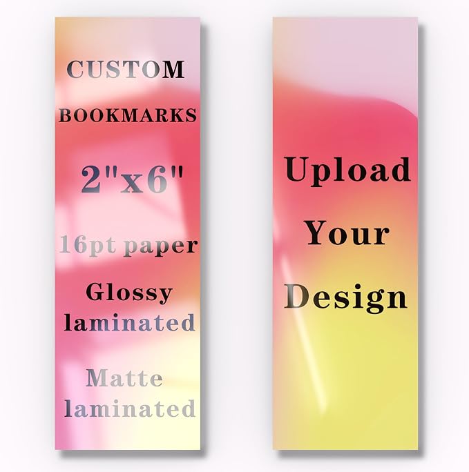 Custom Bookmarks - 16pt Paper 2"x6" - Glossy/Matte Laminated - (100 to 500 Cards) - Personalized Bookmarks (100)