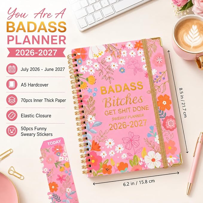 Badass Bitches Get Shit Done Sweary A5 Planner 2026-2027 - 6.2*8.5" Weekly Monthly You Are A Badass Calendar for Women, Fuck It Swear Daily Notebook Goals Productivity Journal Affirmations Gift, Pink