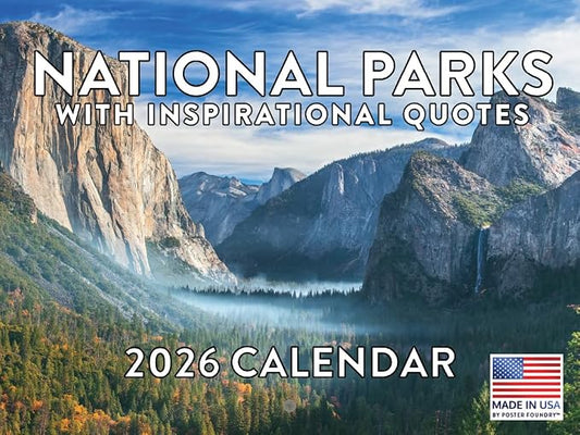 National Parks Inspirational Quotes Calendar 2026 Nature Monthly Wall Calender 12 Month | American Made In The USA