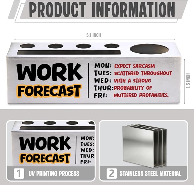 FOKCBOCM Funny Office Pen Holder with Work Forecast Design, Stainless Steel Desk Organizer Gift for Coworker, Sarcastic Workplace Humor Desk Decor, Text Style Desk Accessory-DS127