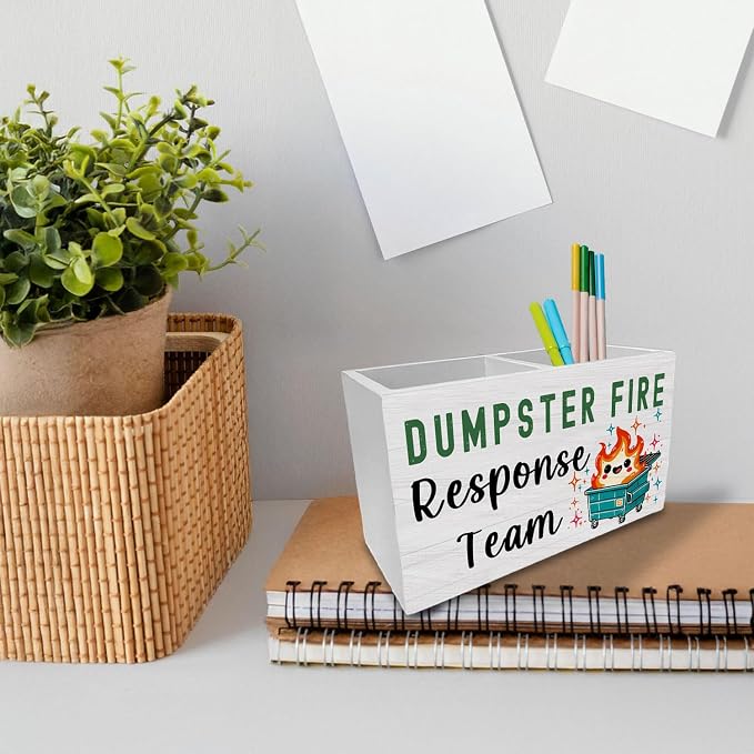 Dumpster Fire Response Team Pen Holder for Desk, Humor Sarcastic Dumpster Fire Wooden Box Sign Desk Decor for Home Office Decoration, Funny Coworker Gifts Pencil Organizer