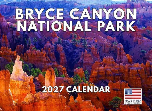 Bryce Canyon National Park Calendar 2027 Monthly Wall