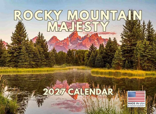 Rocky Mountain Majesty 2027 Calendar