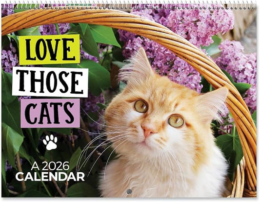 Current 2026 Love Those Cats Wall Calendar, 12-Inch x 9-Inch Size Closed, 18-Inch Size Open, Large Bookstore-Quality, Spiral-Bound Hanging Monthly Wall Calendars for Kitchen & Office