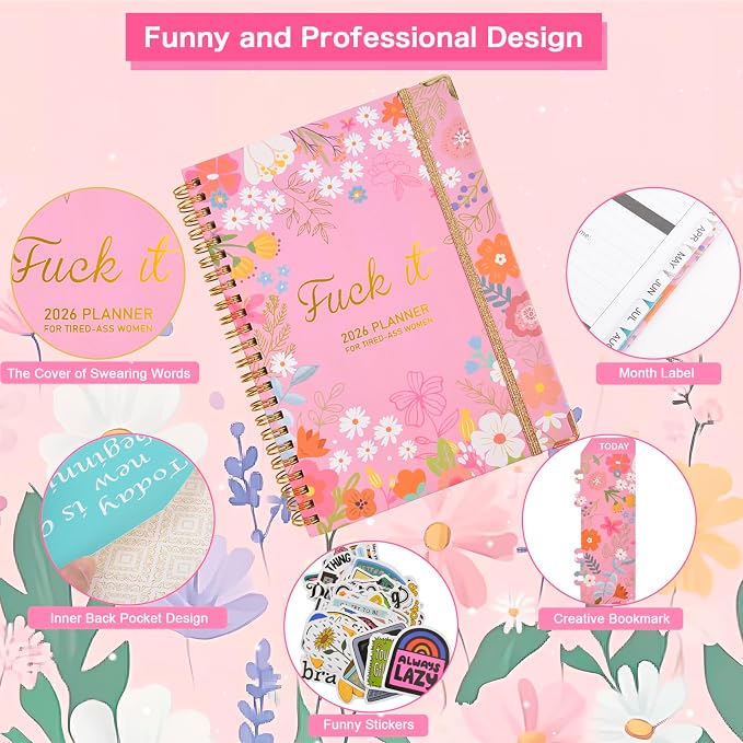 Fuck it Planner Calendar 2026 - A5 6.2 * 8.5" Weekly Monthly Swear Notebook for Goals Productivity, Fucking Sweary Daily Agendas Organizer Get Shit Done Journal, Funny Gifts for Tired Women, Pink