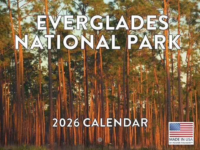Florida Everglades National Park Calendar 2026 Monthly Wall Calender 12 Month | American Made In The USA