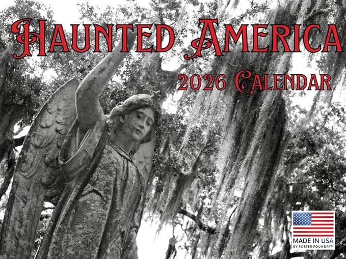 Haunted America Calendar 2026 Monthly Wall Calender 12 Month | American Made In The USA