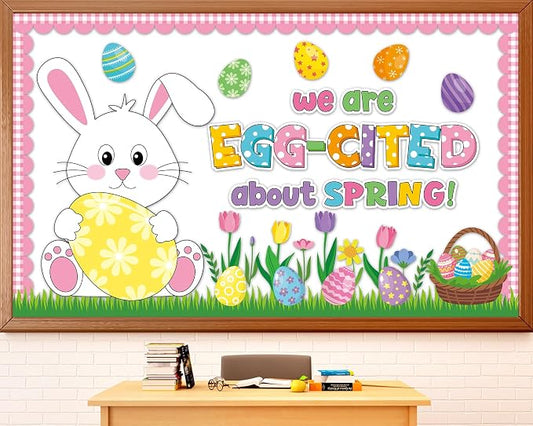 Easter Bulletin Board Set Spring Bunny Egg Flower Classroom Decorations We are Egg Cited About Spring Bulletin Board Bunny Cutouts for Happy Easter Classroom School Nursery Home Chalkboard Wall Decor