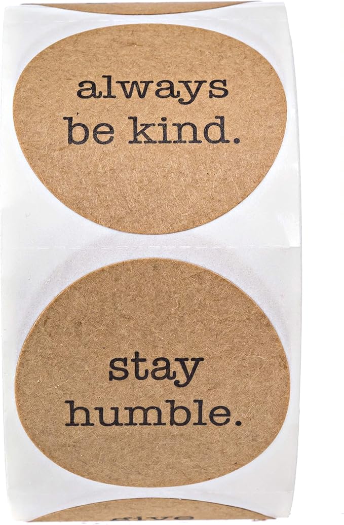 Be Kind Kraft Stickers / 500 Motivational Uplifting Stickers / 6 All Occasion Good Human Label Designs / 1.5" Round Brown Kraft Envelope Seals/Made in The USA