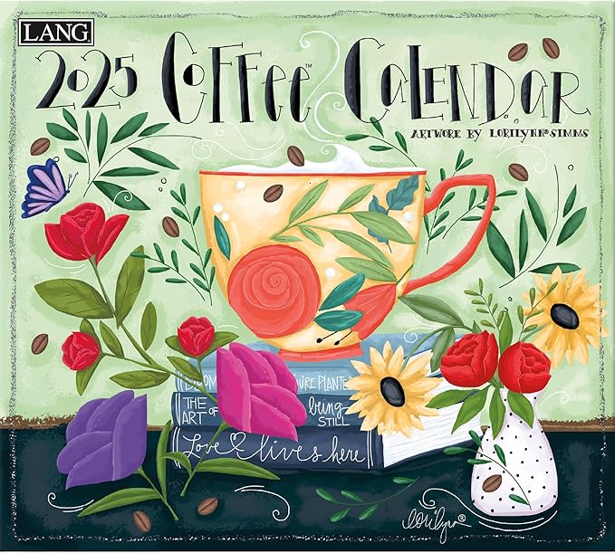 Lang, Coffee 2025 by LoriLynn Simms Wall Calendar