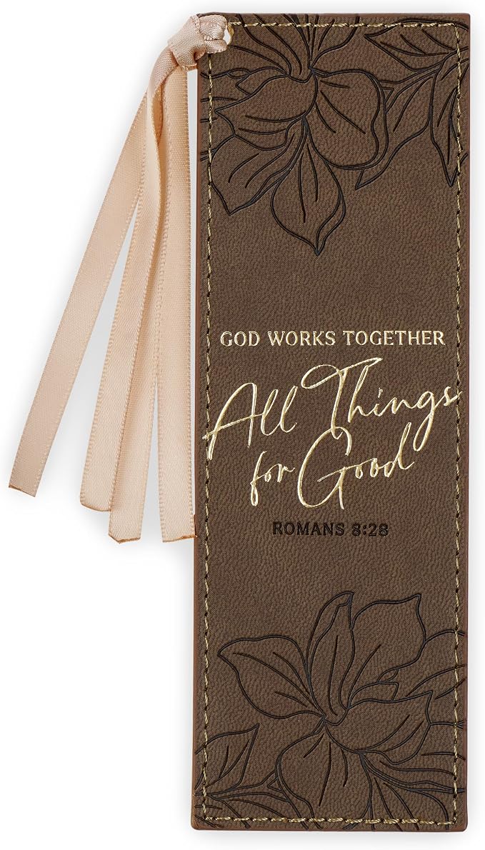 Christian Art Gifts Premium Vegan Leather Inspirational Scripture Bookmark for Women: All Things for Good Encouraging Bible Verse, Heat-Debossed Florals, Satin Ribbon for Books & Bibles, Brown & Gold