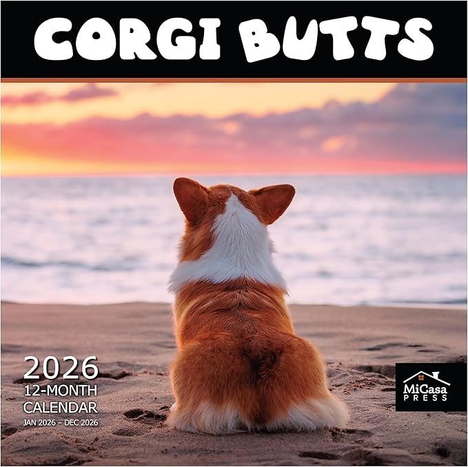 MICASA PRESS Corgi Butts 2026 Wall Calendar 12 Month | 12" x 24" Open | Thick & Sturdy Paper | Giftable | Cute Puppy Funny Dog Calendar 2026