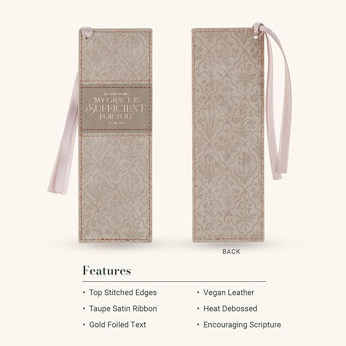 Christian Art Gifts Faux Leather Inspiring Bible Verse Bookmark for Women: My Grace is Sufficient Encouraging Scripture, Debossed Creamy Taupe Floral w/Gold, Satin Ribbon Markers for Saving Pages