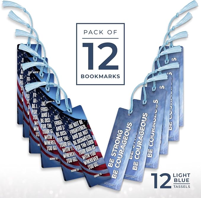 Be Strong and Courageous Bookmark 12 Pack, Patriotic Encouragement Bookmark, Faith and Strength Keepsake, 7.25" x 2"