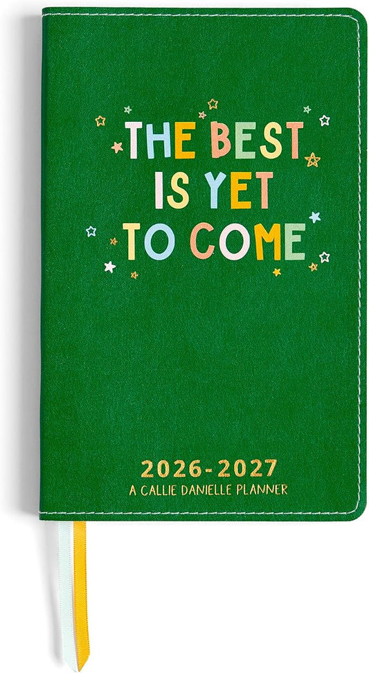 Callie Danielle Small Planner 2026-2027, 12 Month Academic Planner, 5" x 8" Dated July 2026 - June 2027, Weekly & Monthly Calendars (The Best Is Yet To Come)