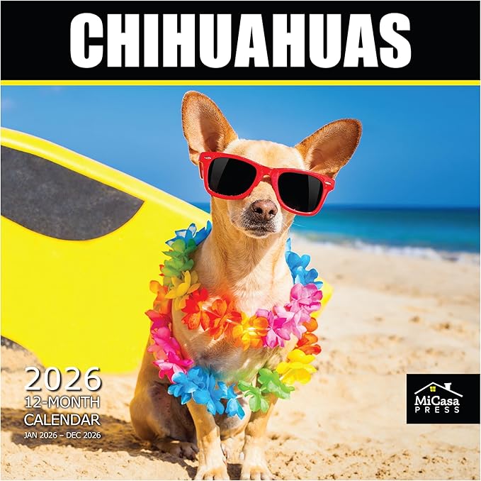MICASA PRESS Chihuahuas 2026 Wall Calendar 12 Month | 12" x 24" Open | Thick & Sturdy Paper | Giftable | Cute Puppy Dog Calendar 2026