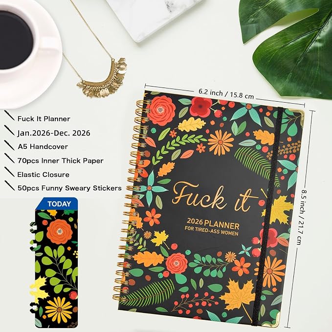 Fuck it Planner Calendar 2026 - A5 6.2 * 8.5" Weekly Monthly Swear Notebook for Goals Productivity, Fucking Sweary Daily Agendas Organizer Get Shit Done Journal, Funny Gifts for Tired Women, Black