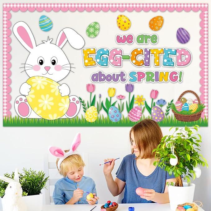 Easter Bulletin Board Set Spring Bunny Egg Flower Classroom Decorations We are Egg Cited About Spring Bulletin Board Bunny Cutouts for Happy Easter Classroom School Nursery Home Chalkboard Wall Decor
