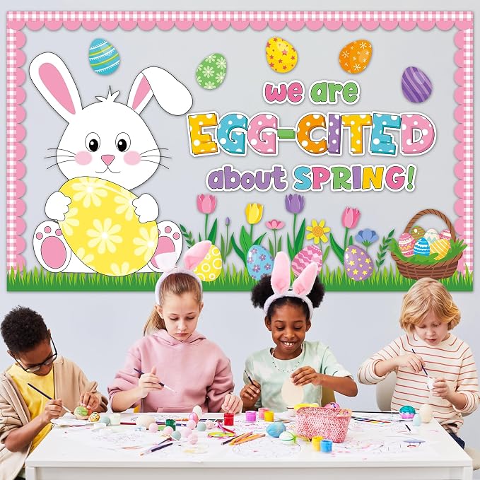 Easter Bulletin Board Set Spring Bunny Egg Flower Classroom Decorations We are Egg Cited About Spring Bulletin Board Bunny Cutouts for Happy Easter Classroom School Nursery Home Chalkboard Wall Decor