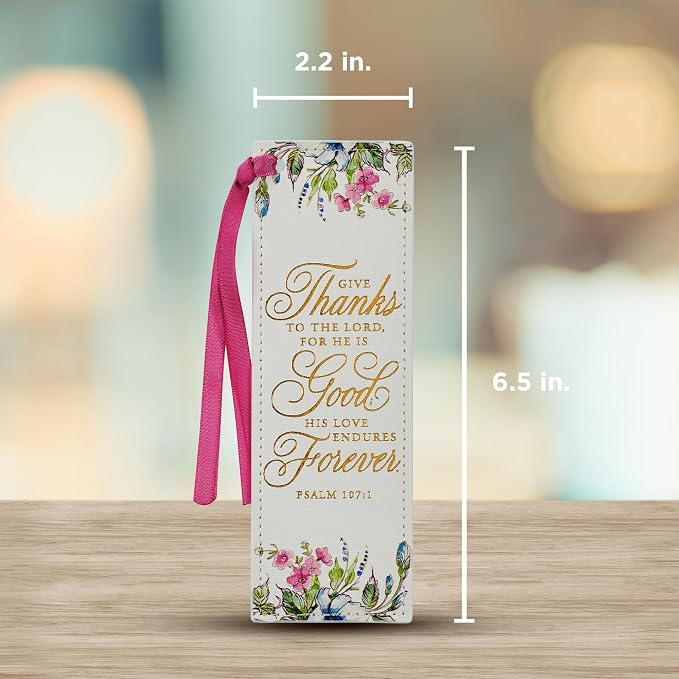 Christian Art Gifts Premium Vegan Leather Scripture Bookmark for Woman: Give Thanks - Psalm 107:1 Inspirational Bible Verse, Pink Satin Ribbon, Reading Accessory, Books, Bibles, White Floral with Gold