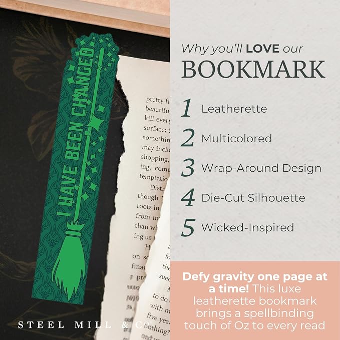 Steel Mill & Co Wicked Bookmark in Leatherette with Case, Theater Lovers Book Accessories (I Have Been Changed for Good)