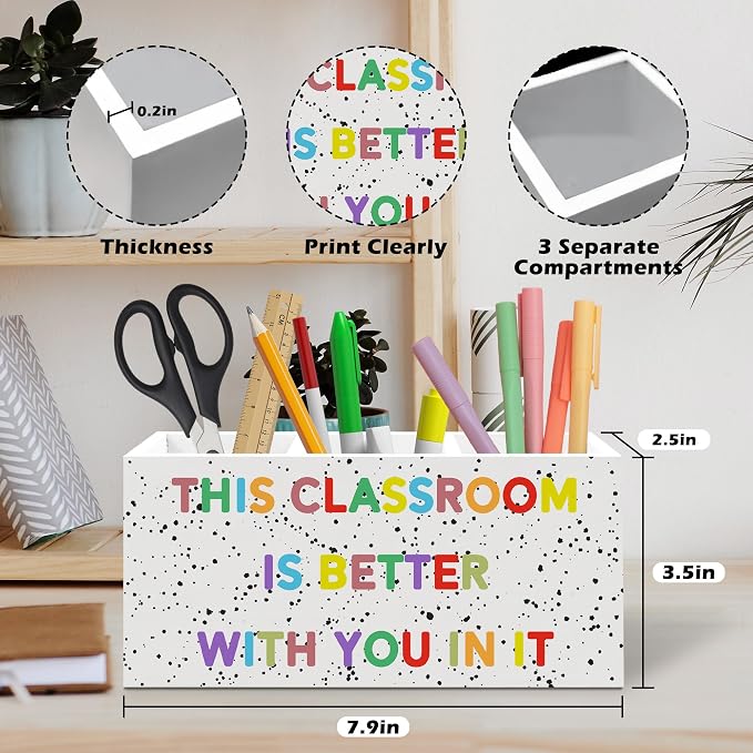 Classroom Pen Holder, Motivational Pen Pencil Holder Organizer for Desk Accessories, This Classroom Is Better with You In It Wooden Box Desk Decor for Kids Room Bedroom Desk Decorations