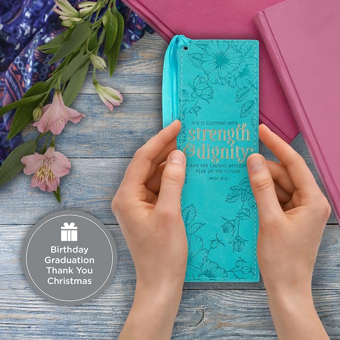 Christian Art Gifts Vegan Faux Leather Scripture Bookmark for Women: Strength and Dignity - Proverbs 31:25 Inspirational Bible Verse, Heat-Debossed, Faith-Based Reading Accessory with Tassel, Teal